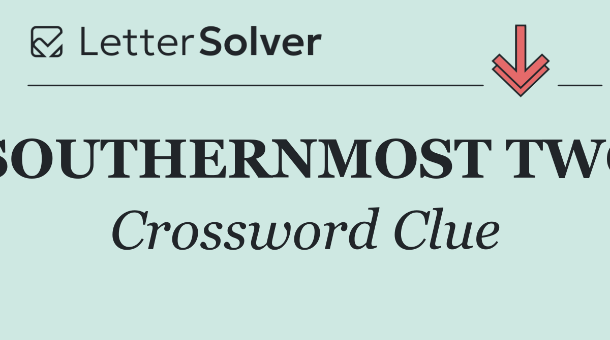 SOUTHERNMOST TWO