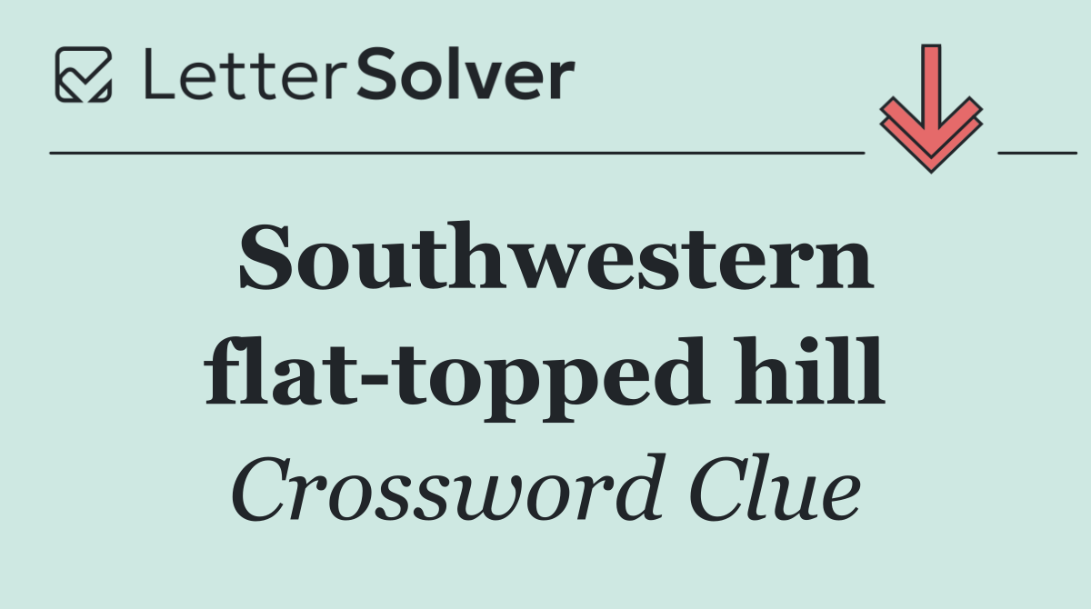 Southwestern flat topped hill