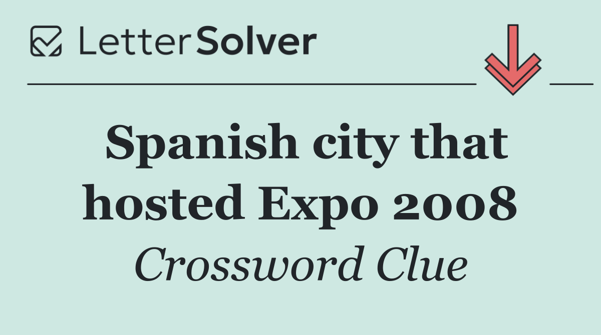 Spanish city that hosted Expo 2008