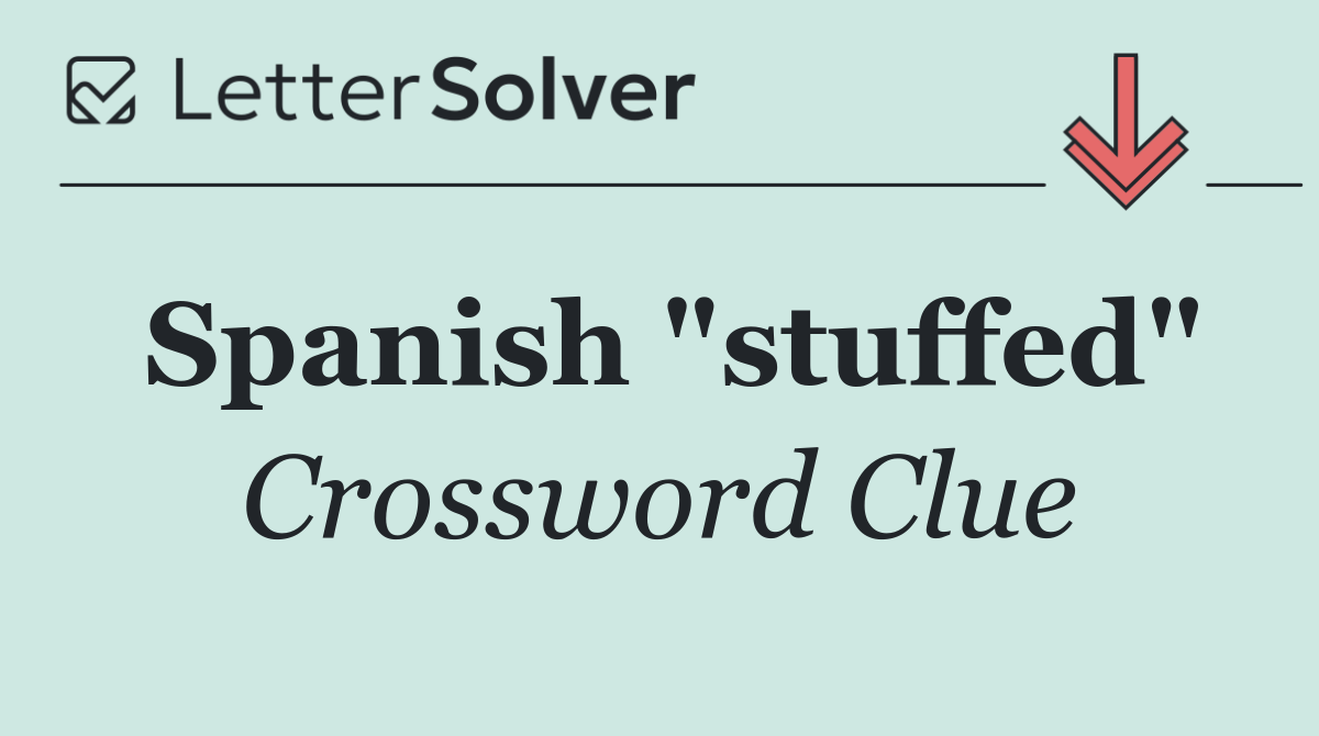 Spanish "stuffed"