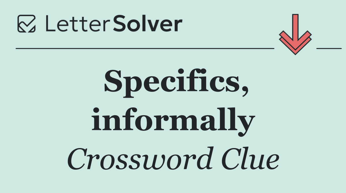 Specifics, informally