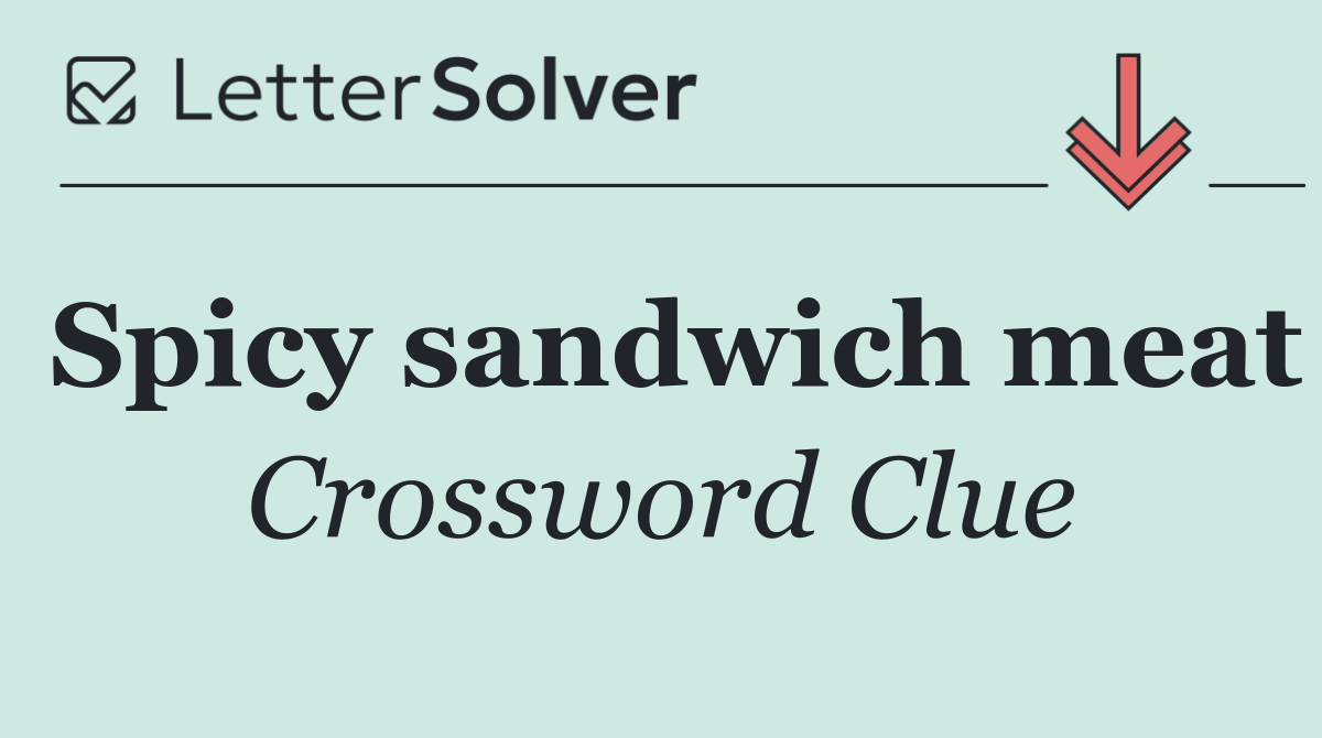 Spicy sandwich meat