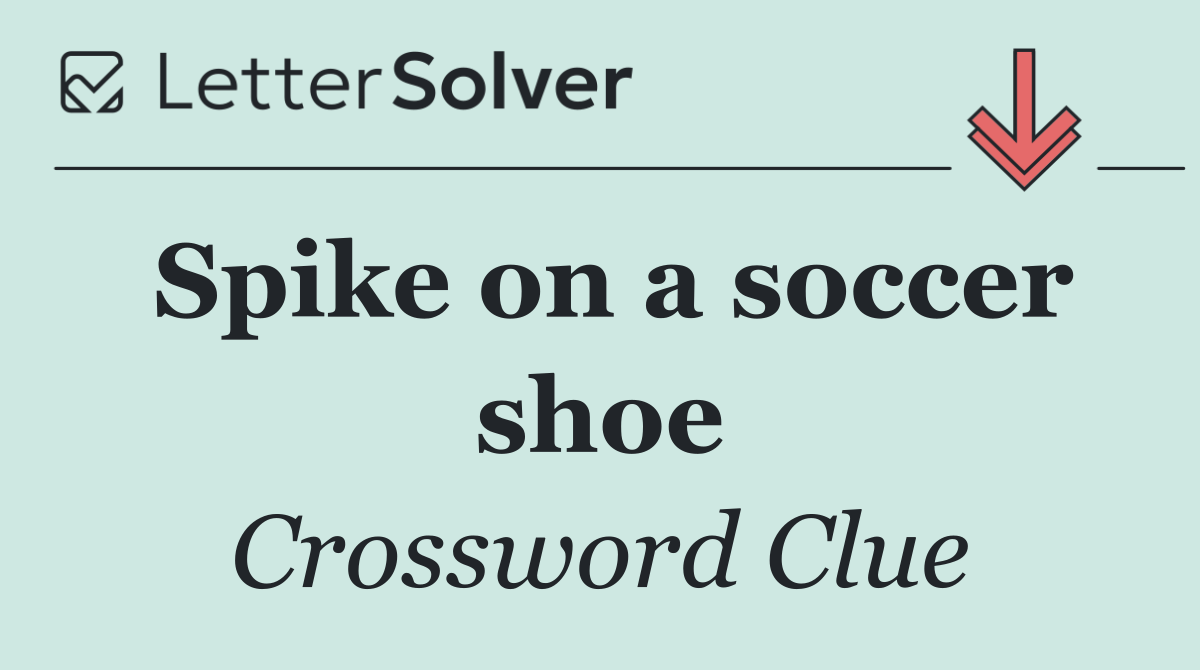 Spike on a soccer shoe