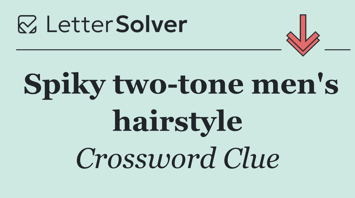 Spiky two tone men's hairstyle