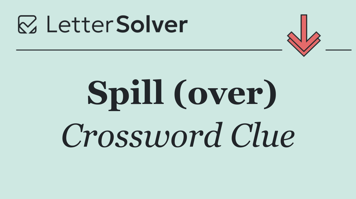 Spill (over)
