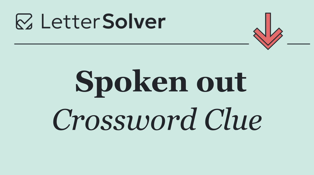 Spoken out