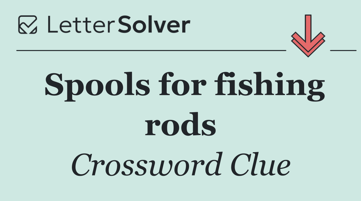 Spools for fishing rods