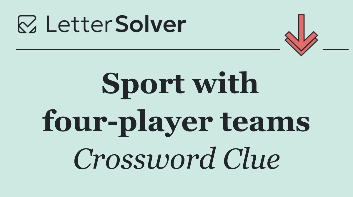 Sport with four player teams