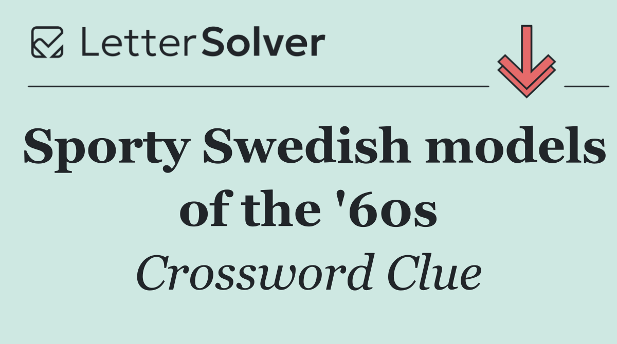 Sporty Swedish models of the '60s