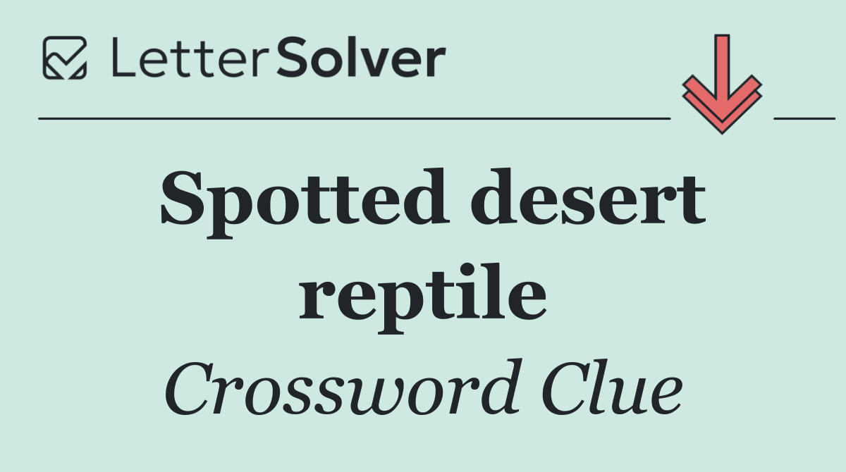 Spotted desert reptile