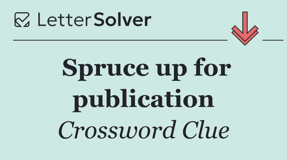 Spruce up for publication