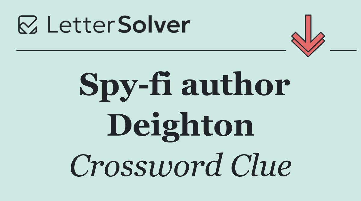 Spy fi author Deighton
