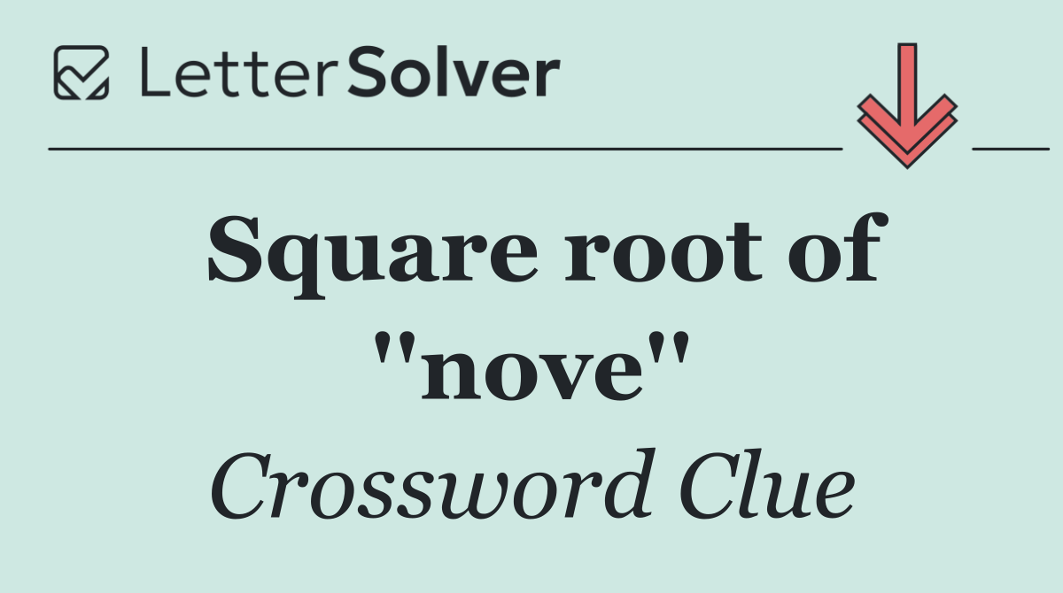 Square root of ''nove''