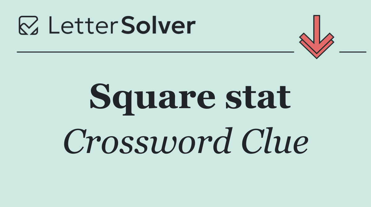 Square stat