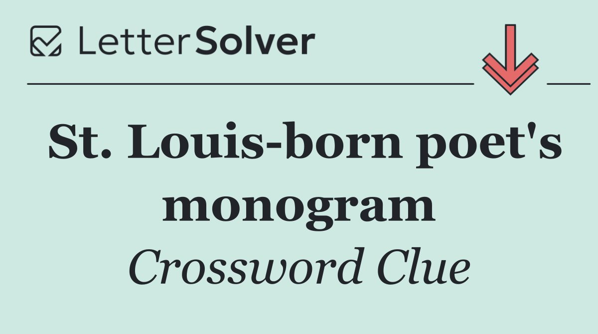 St. Louis born poet's monogram