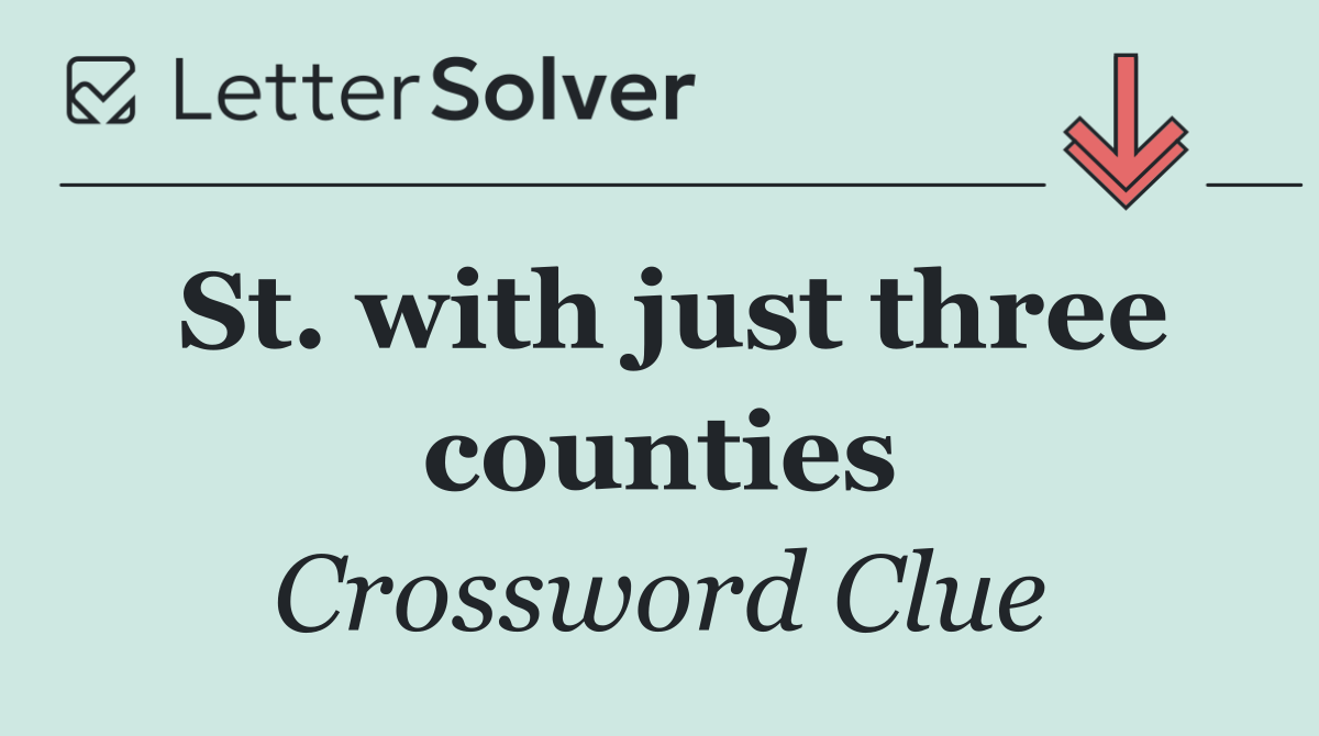 St. with just three counties