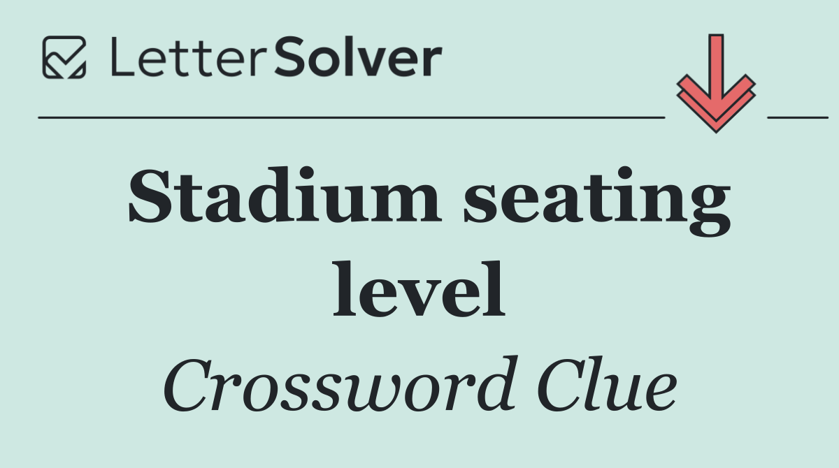 Stadium seating level