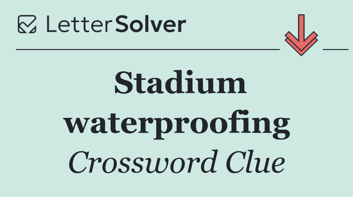 Stadium waterproofing