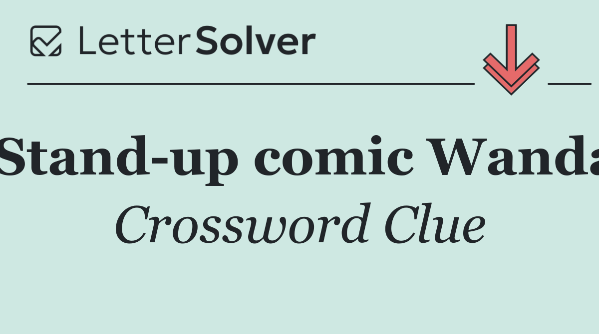 Stand up comic Wanda