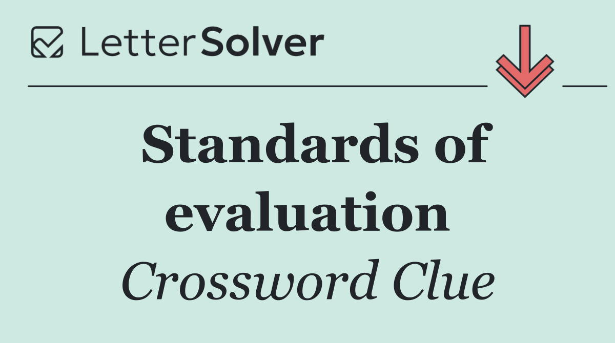 Standards of evaluation
