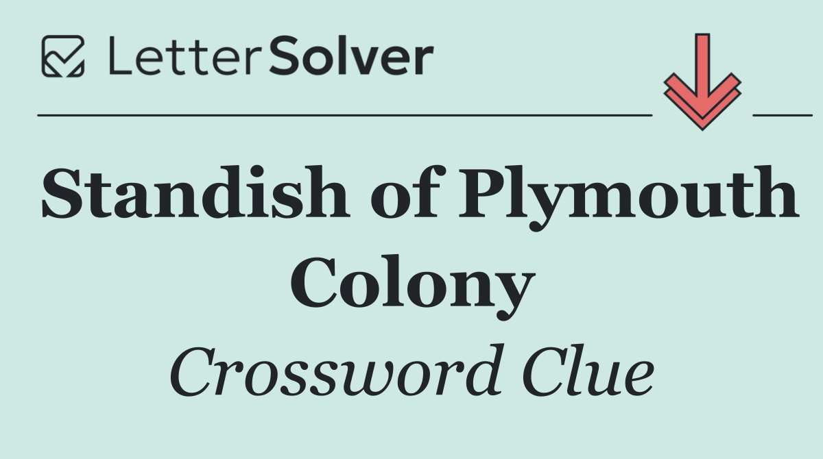 Standish of Plymouth Colony