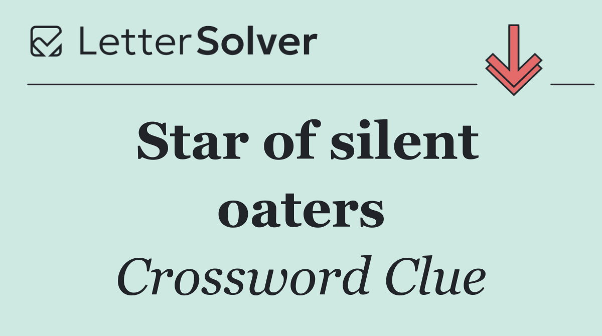 Star of silent oaters