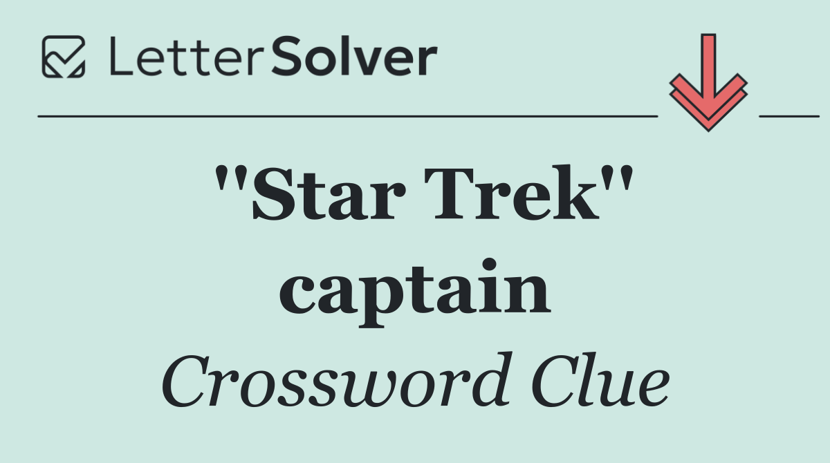 ''Star Trek'' captain