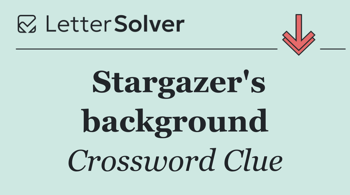 Stargazer's background