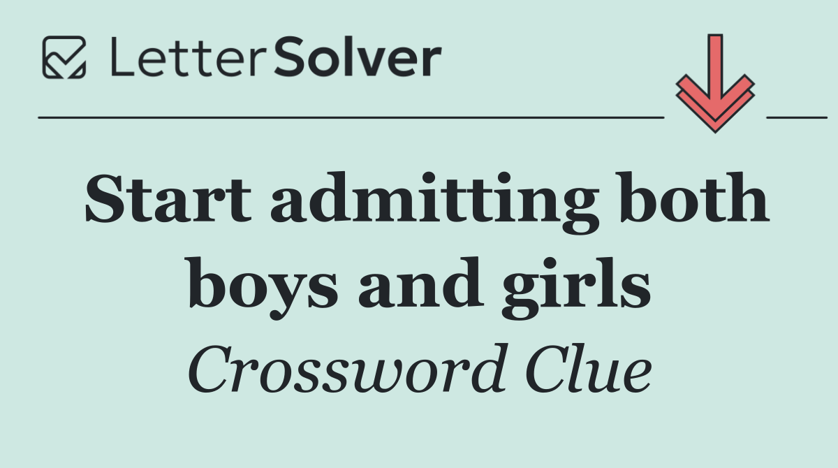 Start admitting both boys and girls