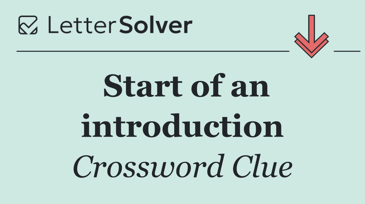 Start of an introduction