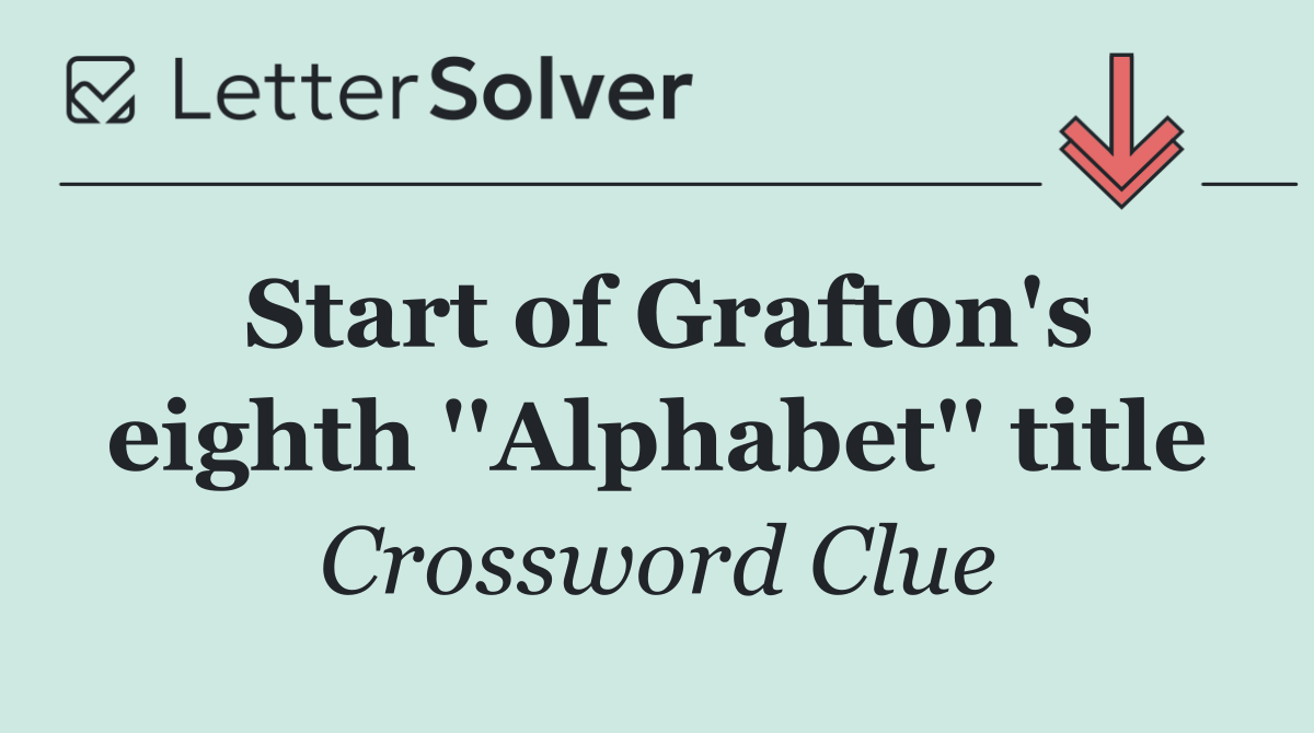 Start of Grafton's eighth ''Alphabet'' title