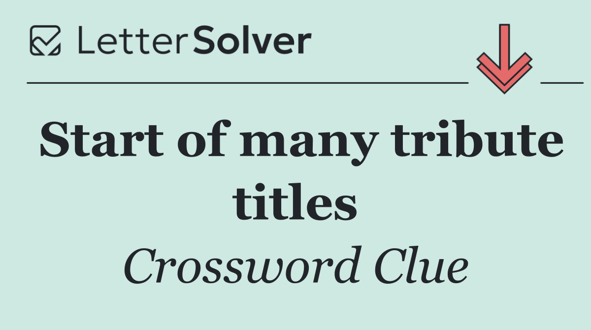 Start of many tribute titles