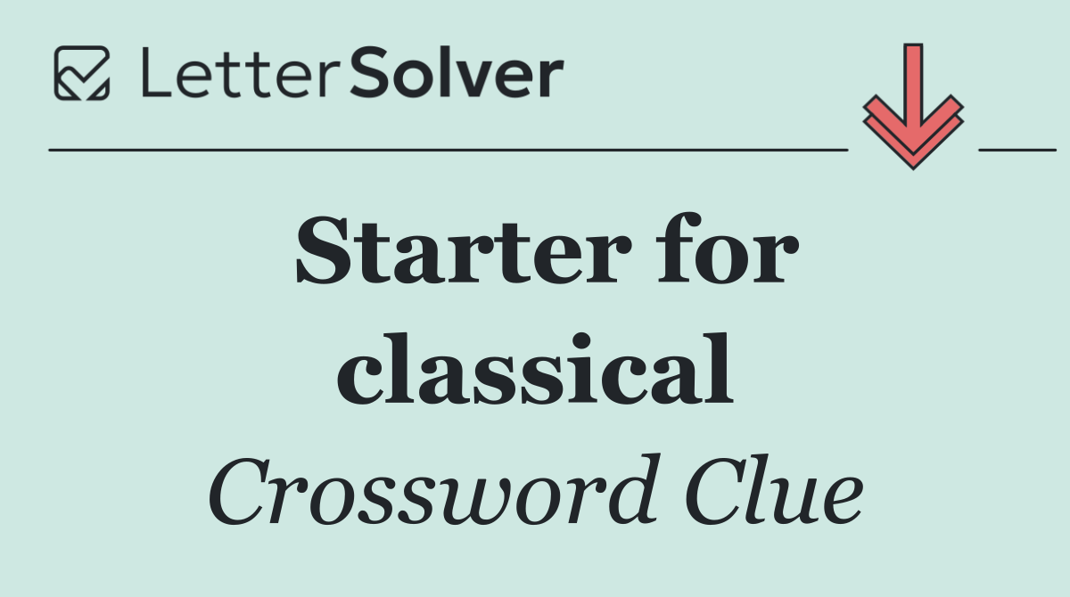 Starter for classical
