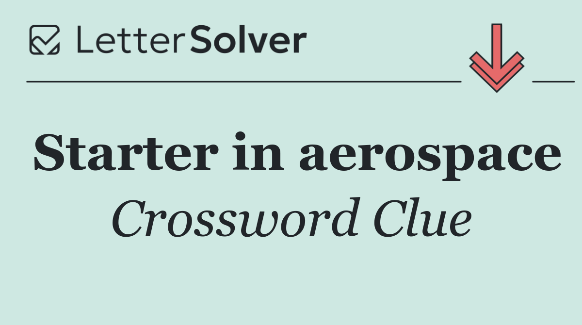 Starter in aerospace