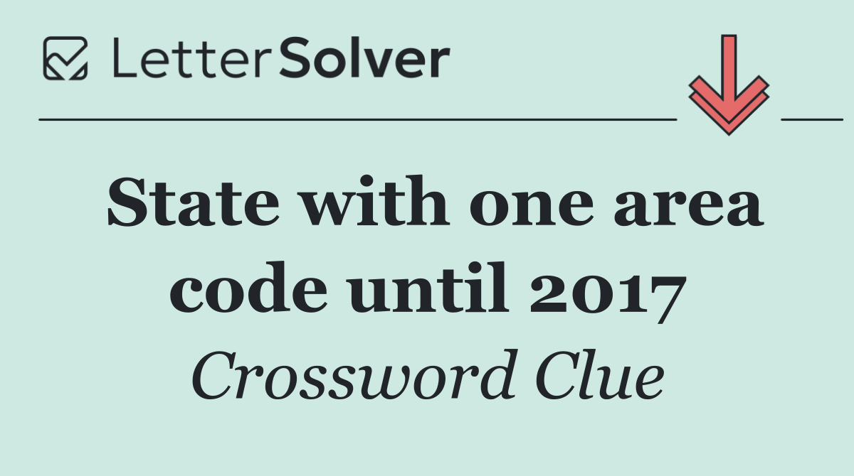 State with one area code until 2017
