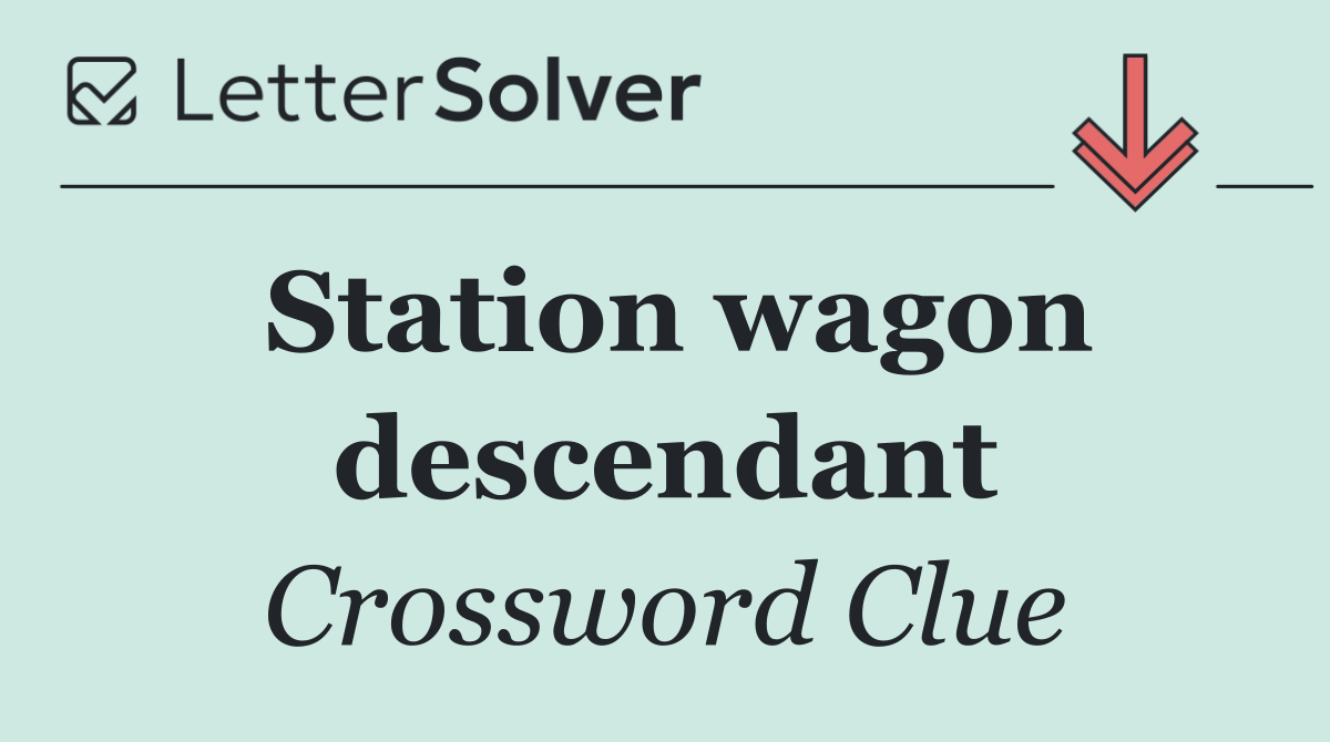 Station wagon descendant