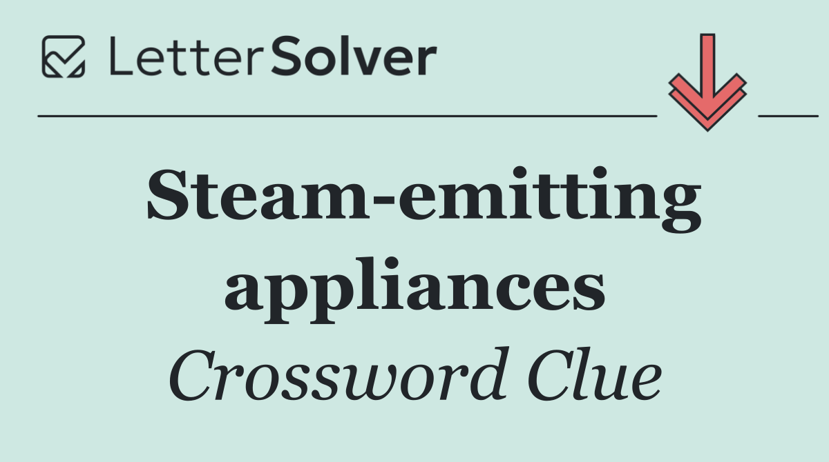 Steam emitting appliances