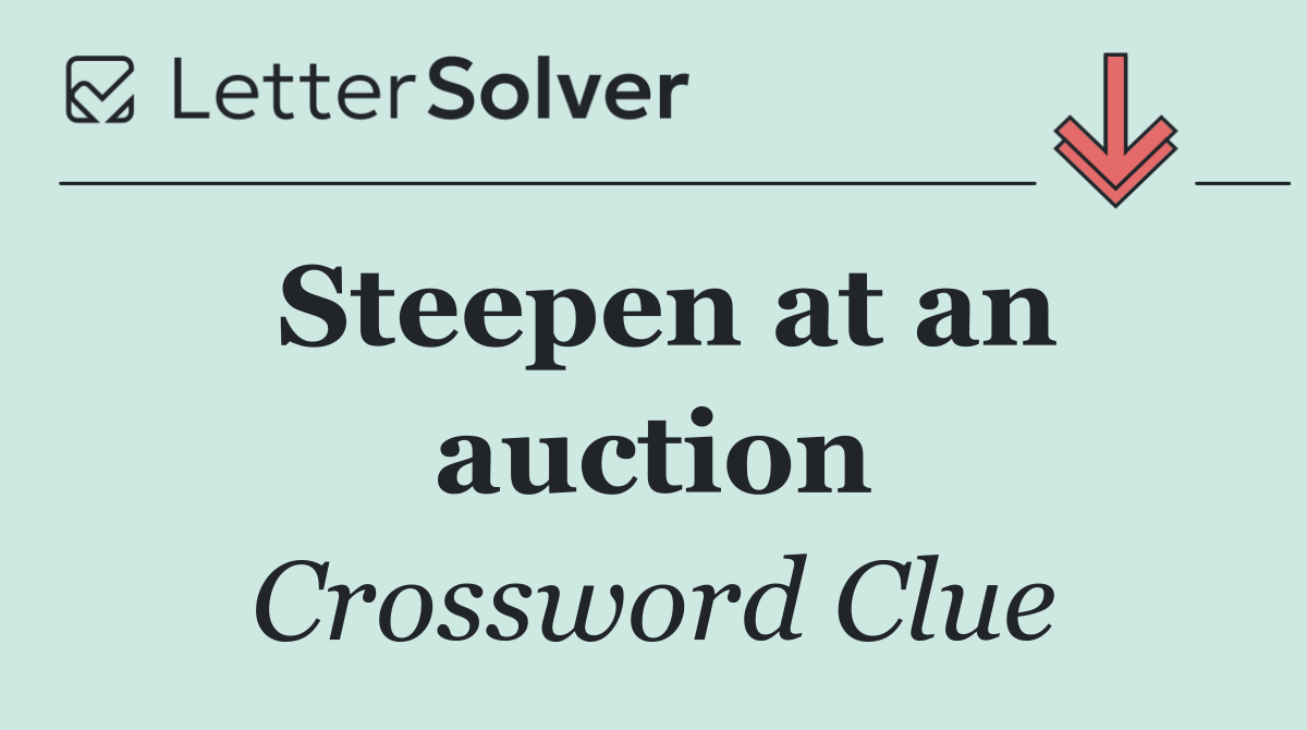 Steepen at an auction