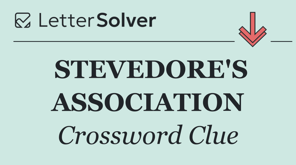 STEVEDORE'S ASSOCIATION