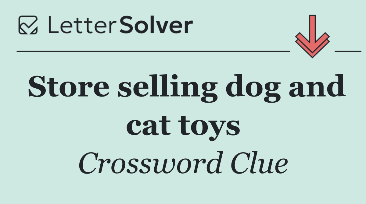 Store selling dog and cat toys