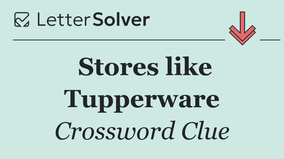 Stores like Tupperware