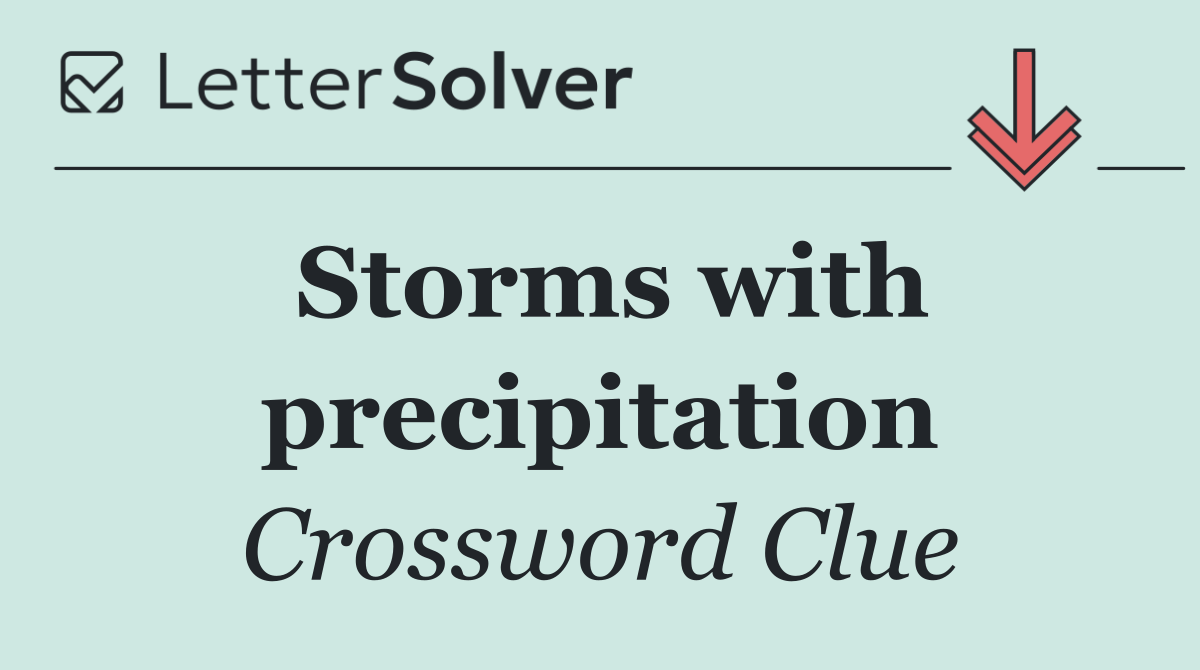 Storms with precipitation