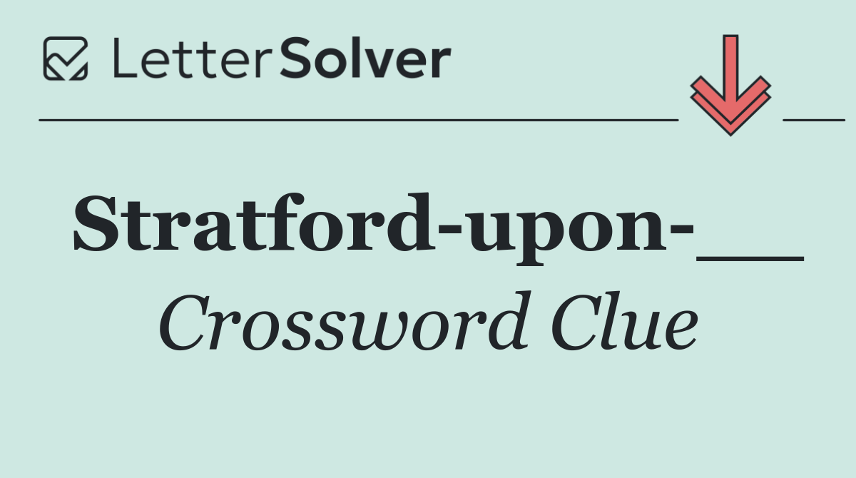 Stratford upon __