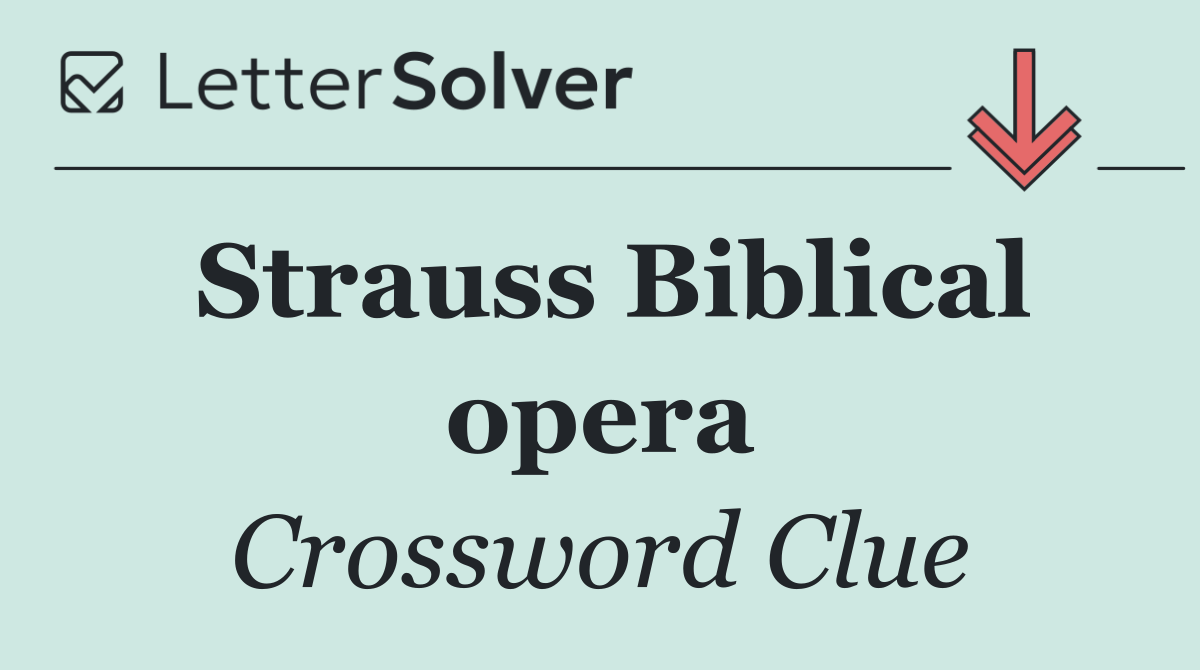 Strauss Biblical opera