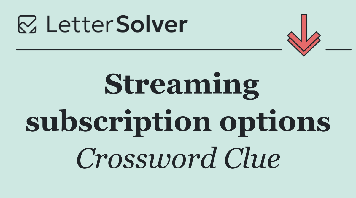 Streaming subscription options