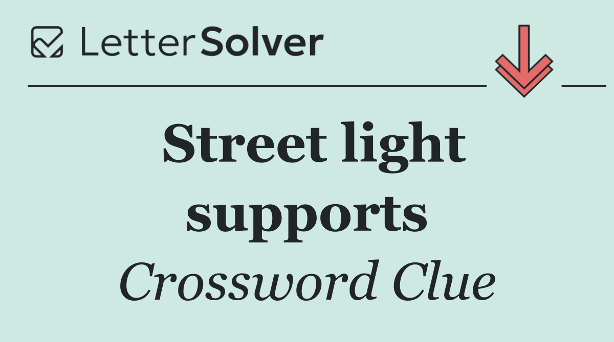 Street light supports