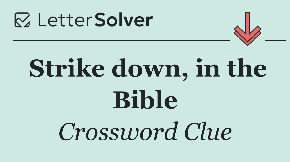 Strike down, in the Bible