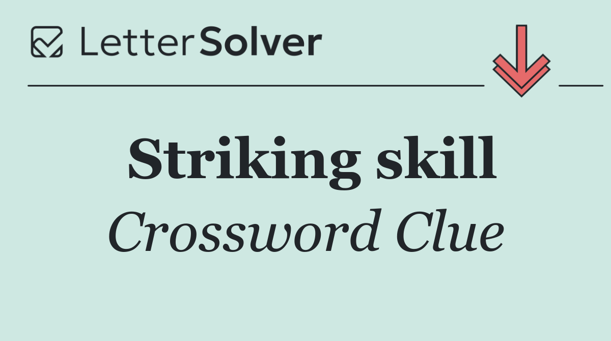 Striking skill