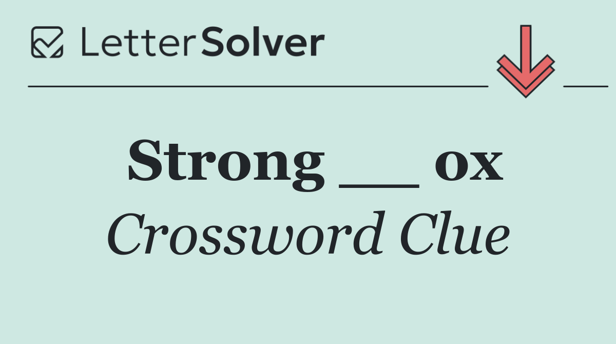 Strong __ ox