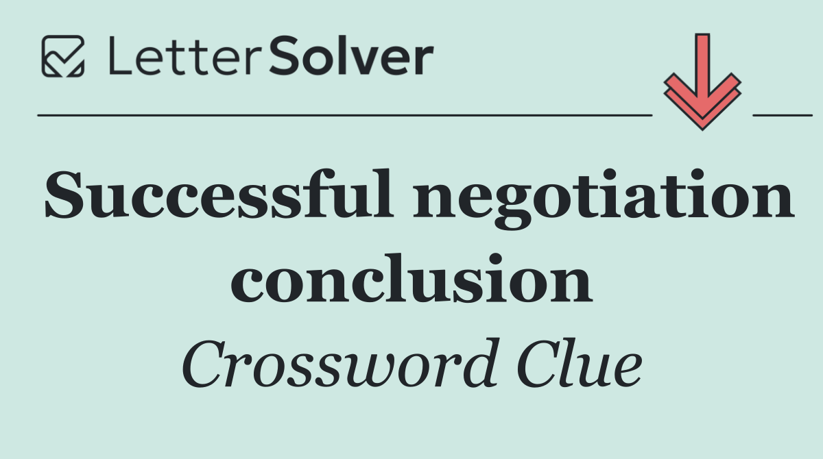 Successful negotiation conclusion